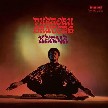 Pharaoh Sanders - Karma (Spiritual Jazz)